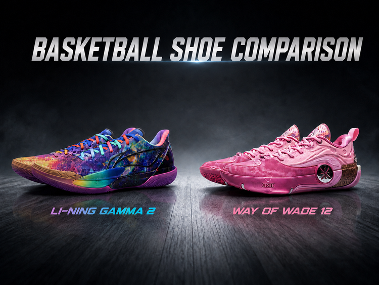 Li-Ning Gamma 2 vs Way of Wade 12 Review: Which Basketball Shoe Fits Your Game?